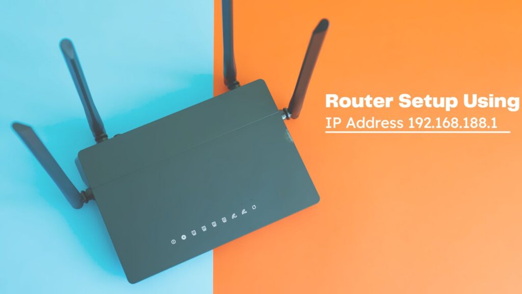 Router Setup Using IP Address 192.168.188.1