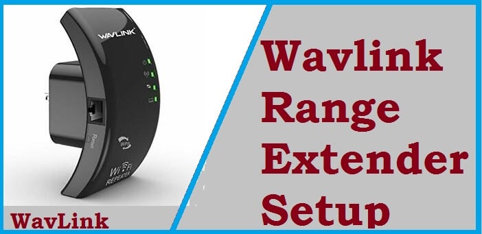 Wavlink Extender Setup: The Definitive Guide